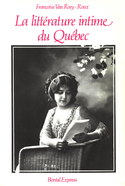 Littérature intime du Québec (La)